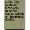 Waste Water Treatment Technology (H09E7A) / Waterzuivering en -hergebruik (I0S80A) door Ilse Smets