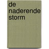 De naderende storm door Björn Peeters