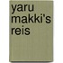 Yaru Makki's reis