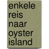 Enkele Reis naar Oyster Island