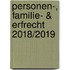 Personen-, familie- & erfrecht 2018/2019