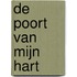 De poort van mijn hart