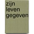 Zijn leven gegeven