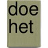 Doe het