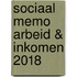 Sociaal Memo Arbeid & Inkomen 2018