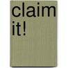 Claim it! door Ron Van Es