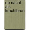 De nacht als krachtbron door Rudolf Steiner