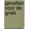 Gevallen voor de Griek door Jennie Lucas