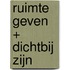 Ruimte geven + dichtbij zijn