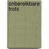 Onbereikbare trots door Charlotte Lamb