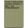 Nando 3 KathOndVla modules leerplan C - BLOK 1 van 9789048632237 door Onbekend