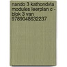 Nando 3 KathOndVla modules leerplan C - BLOK 3 van 9789048632237 door Onbekend