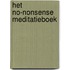 Het no-nonsense meditatieboek