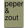 Peper & Zout by Unknown
