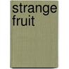 Strange Fruit door Mark Waid