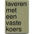 Laveren met een vaste koers