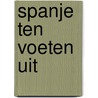 Spanje ten voeten uit door Marjan van den Dorpe