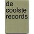 De coolste records