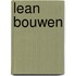 Lean bouwen