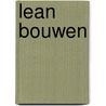 Lean bouwen by Goele Kerckhofs