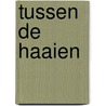Tussen de haaien door Nele Neuhaus