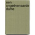 Een ongeëvenaarde dame