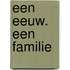 Een eeuw. Een familie