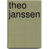 Theo Janssen door Marcel van Roosmalen