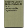 Inbedding van de opdrachtgevende rol in gemeentelijke organisaties by M.H. Hermans