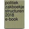 Politiek zakboekje Structuren 2018 E-book by Unknown
