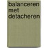 Balanceren met detacheren