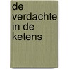 De verdachte in de ketens by Wim Borst