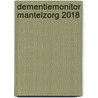 Dementiemonitor Mantelzorg 2018 by Susanne van den Buuse