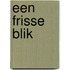 Een frisse blik