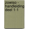 zowiso - handleiding deel 1-1 by Unknown