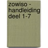 zowiso - handleiding deel 1-7 door Onbekend