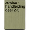 zowiso - handleiding deel 2-3 by Unknown