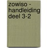 zowiso - handleiding deel 3-2 door Onbekend
