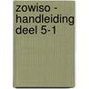zowiso - handleiding deel 5-1 by Unknown