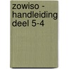 zowiso - handleiding deel 5-4 door Onbekend