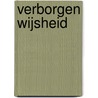 Verborgen wijsheid door Erica Rijnsburger