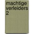 Machtige verleiders 2