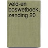 Veld-en boswetboek, zending 20 by Inni publishers