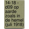 14-18 - D09 Op aarde zoals in de hemel (juli 1918) door Corbeyran