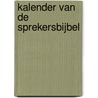 Kalender van de Sprekersbijbel door Onbekend
