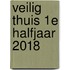 Veilig thuis 1e halfjaar 2018