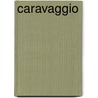 Caravaggio by Alessandro Guasti