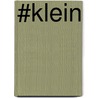 #Klein by Olivia Wong