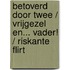 Betoverd door twee / Vrijgezel en... vader! / Riskante flirt