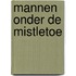 Intiem Favorieten Speciale Uitgave - Mannen onder de mistletoe